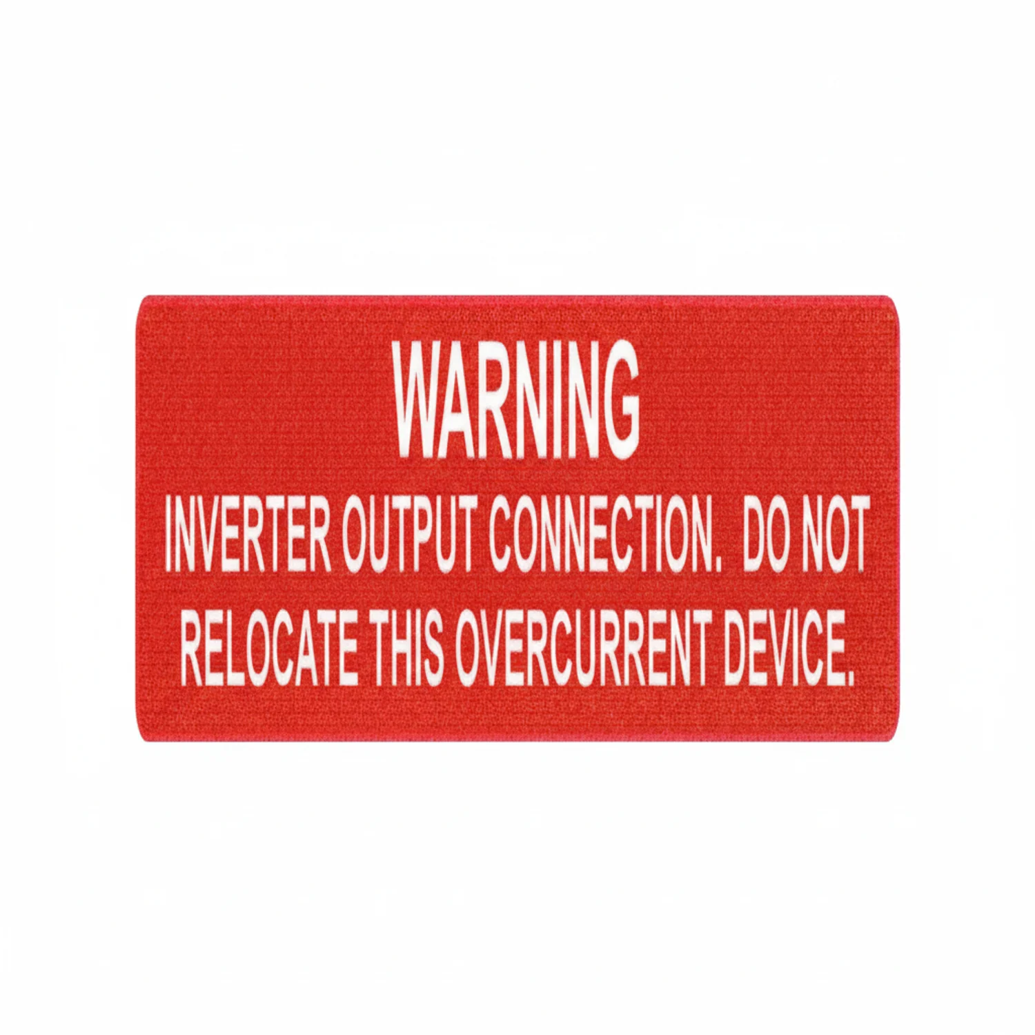 HellermannTyton 596-00368 Solar Label, WARNING INVERTER OUTPUT…OVERCURRENT DEVICE, 4.12" x .75", VL, Red, 50/roll