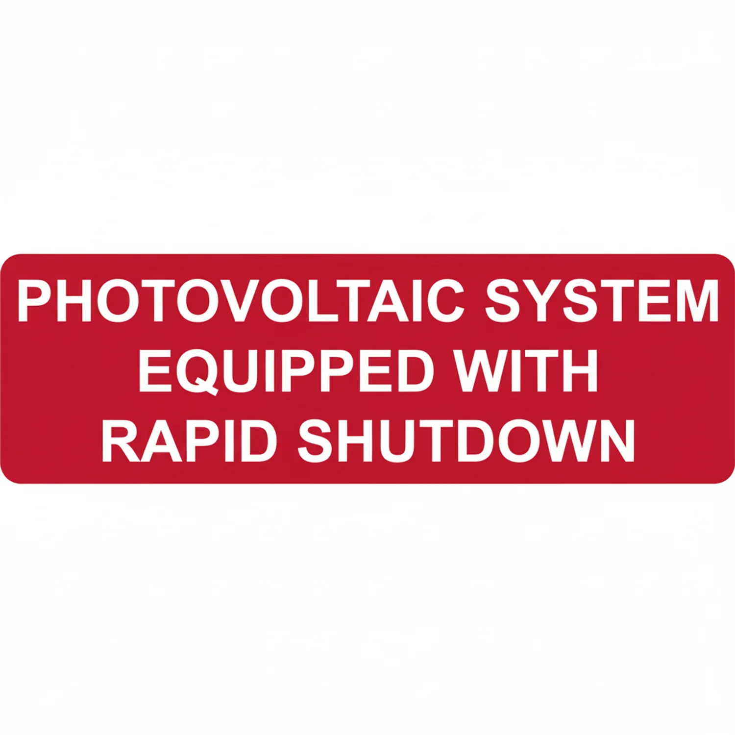 HellermannTyton 596-00474 Solar Label, Reflective, PHOTOVOLTAIC SYSTEM...RAPID SHUTDOWN, 5.5" x 1.75", Red, 50/pkg